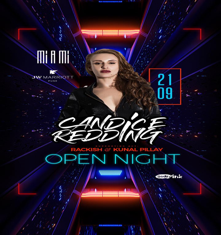 MiAMi Open Night ft. Candice Redding / Saturday, 21st September