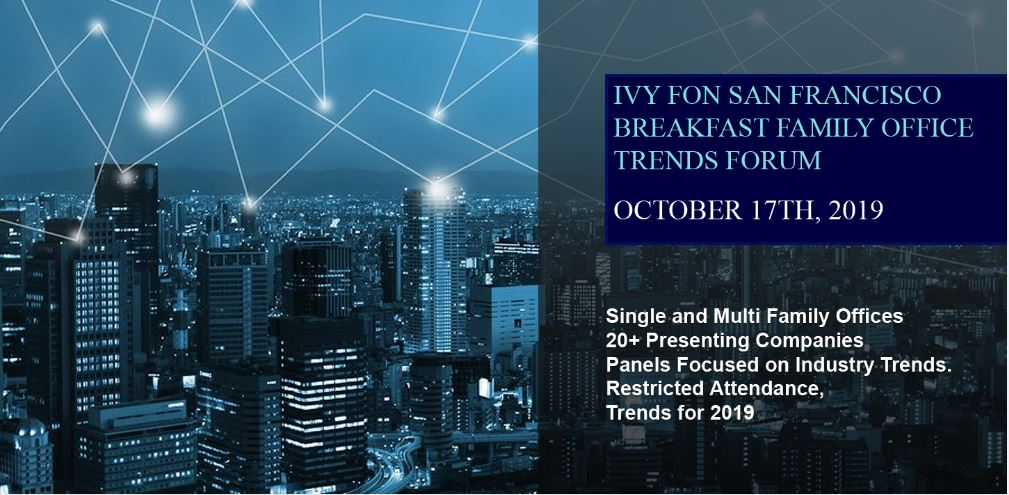 The Ivy Family Office Network (IVYFON) - Breakfast Meeting in San Francisco