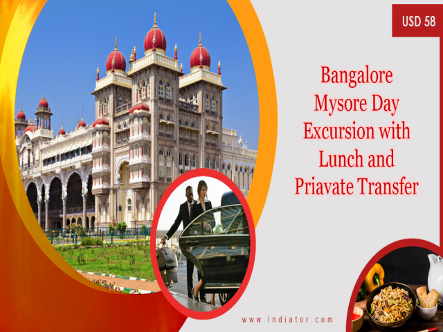 Bangalore Mysore Day Excursion with Lunch and Private Transfer
