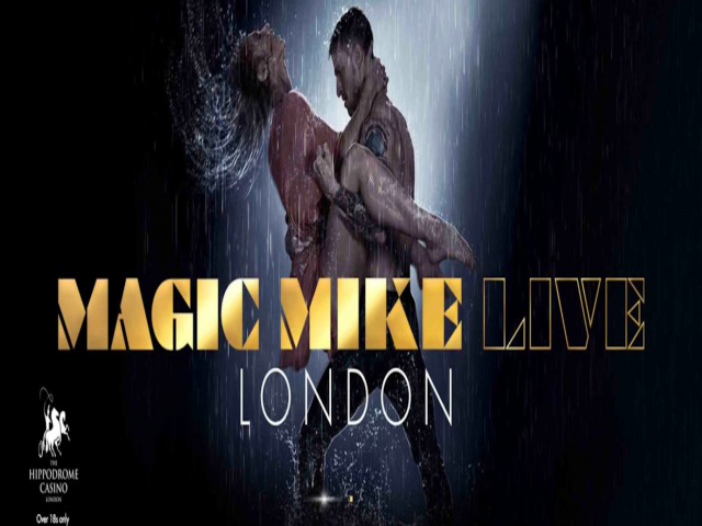 Magic Mike Live - Tuesday 22nd October - 7:30pm