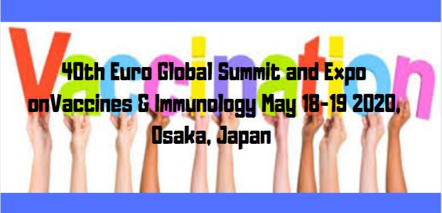 40th Global Summit and Expo on  Vaccines & Immunology