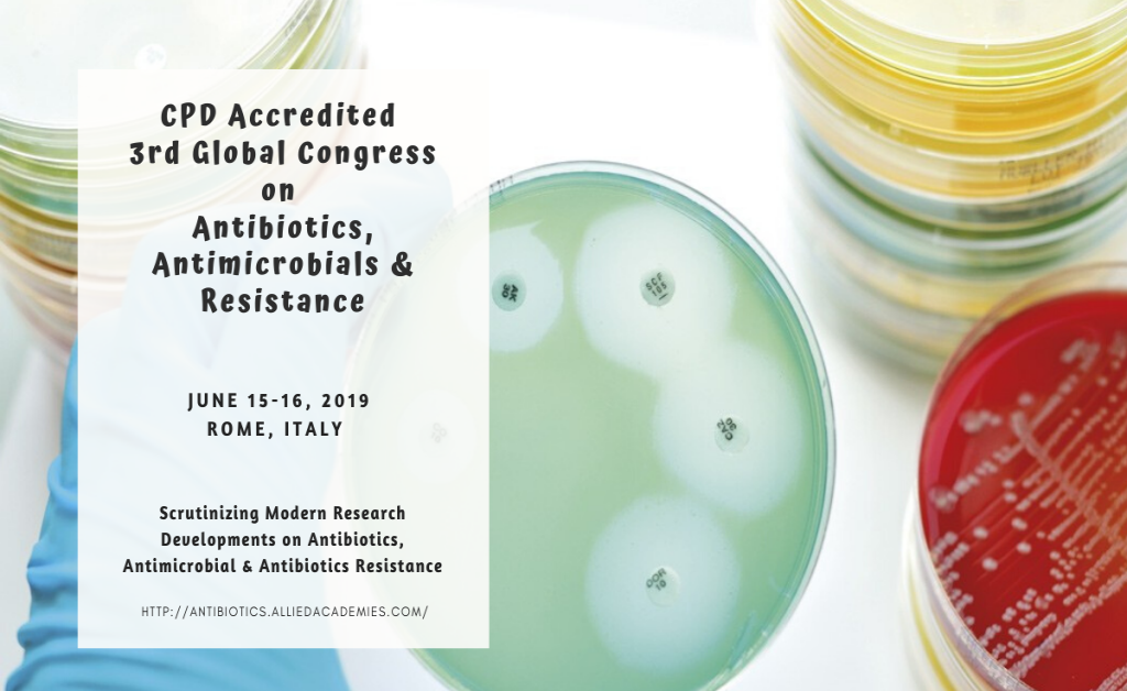 CPD Accredited 3rd Global Congress on Antibiotics, Antimicrobials & Resistance
