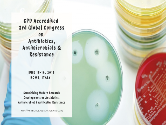 CPD Accredited 3rd Global Congress on Antibiotics, Antimicrobials & Resistance
