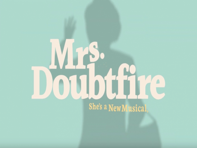 Get Your Mrs. Doubtfire The Musical Tickets Cheap