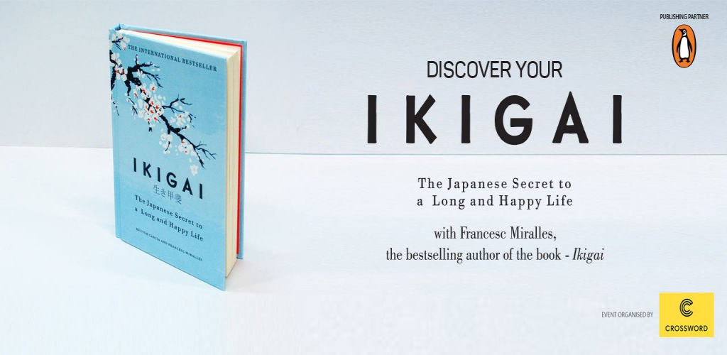 Discover your Ikigai  The Japanese secret to a long and happy life