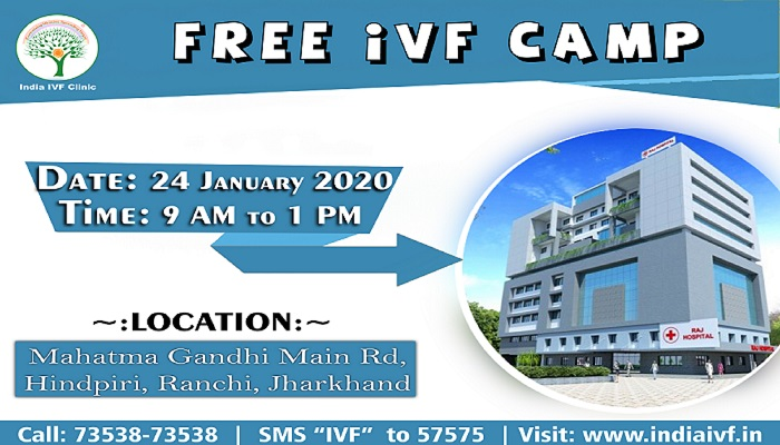 FREE IVF CAMP in Ranchi