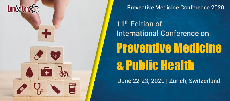 11th Edition of International Conference on Preventive Medicine and Public Healt