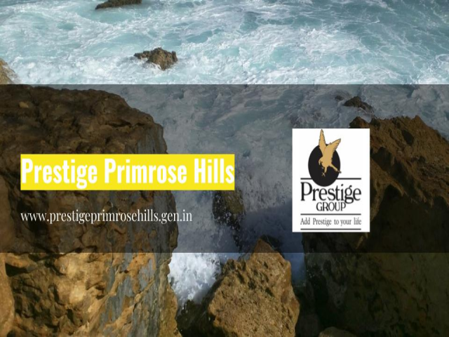 Prestige Primrose Hills Kanakapura Road www.prestigeprimrosehills.gen.in