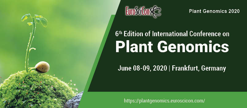 6th Edition of International Conference on Plant Genomics, Horticulture and Engi