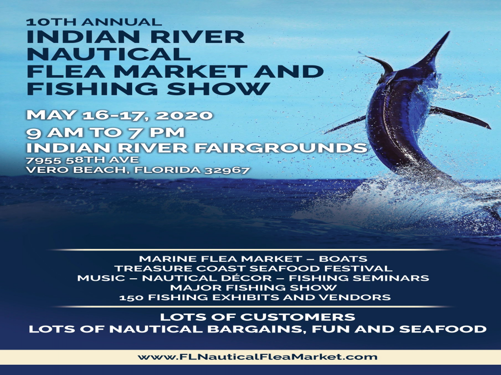 10th Annual Indian River Nautical Flea Market and Fishing ShowVero Beach, Florid