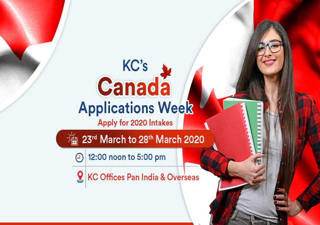 Attend Canada Applications Week from 23rd to 28th March, 2020 at KC Offices