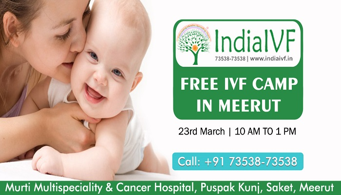 Free IVF Camp Meerut