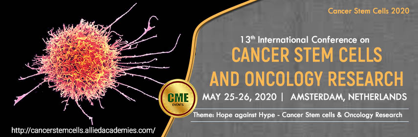 13th International Conference on Cancer Stem Cells and Oncology Research