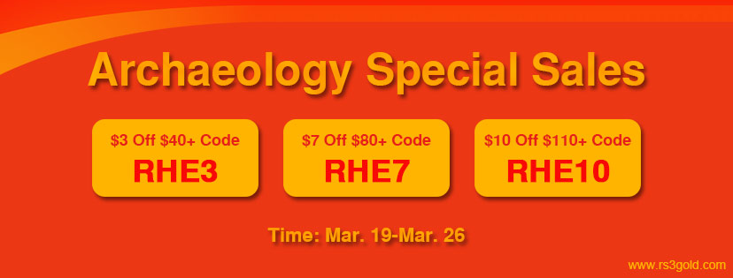 Don't forget to buy rs gold with Up to 10 Cash Coupons for Runescape Archaeolog