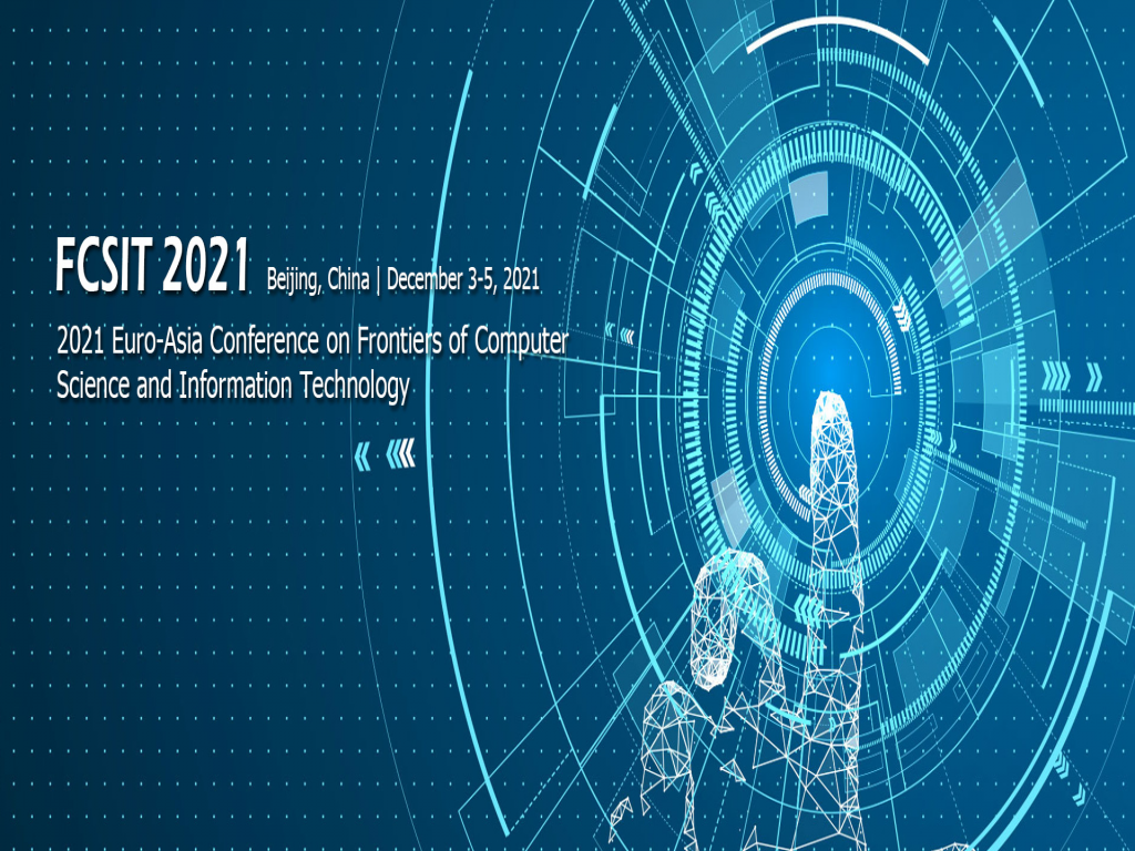 Frontiers of Computer Science and Information Technology (FCSIT 2021)