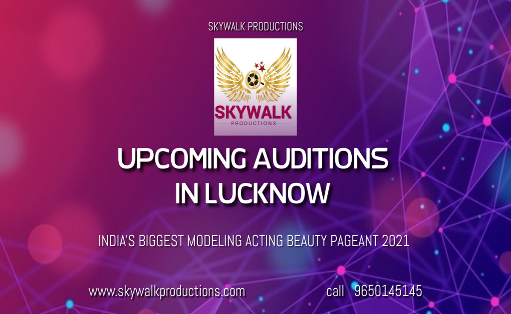 Upcoming Auditions In Lucknow