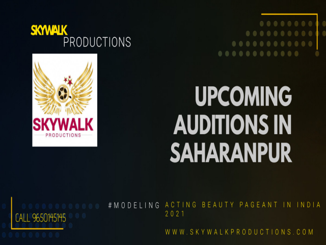 Upcoming Auditions In Saharanpur