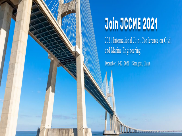 2021 International Joint Conference on Civil and Marine Engineering(JCCME 2021)