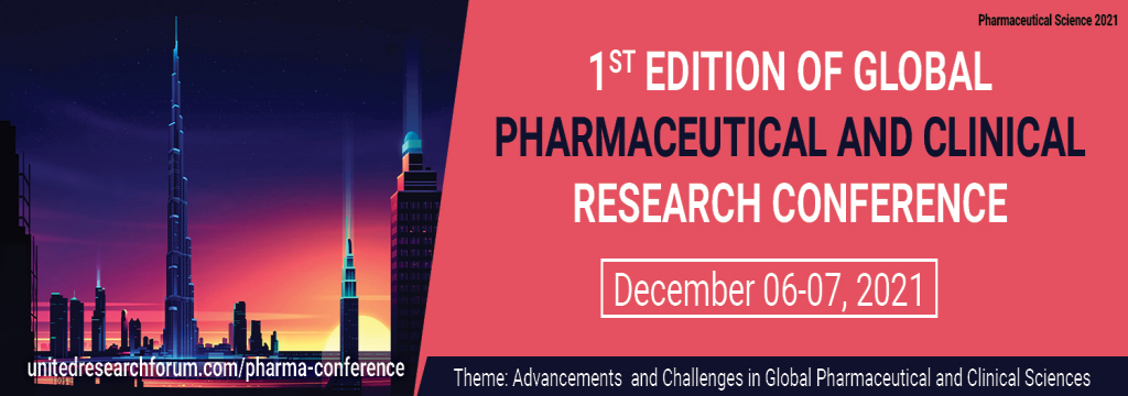 1st Edition of Global Pharmaceutical and Clinical Research Conference