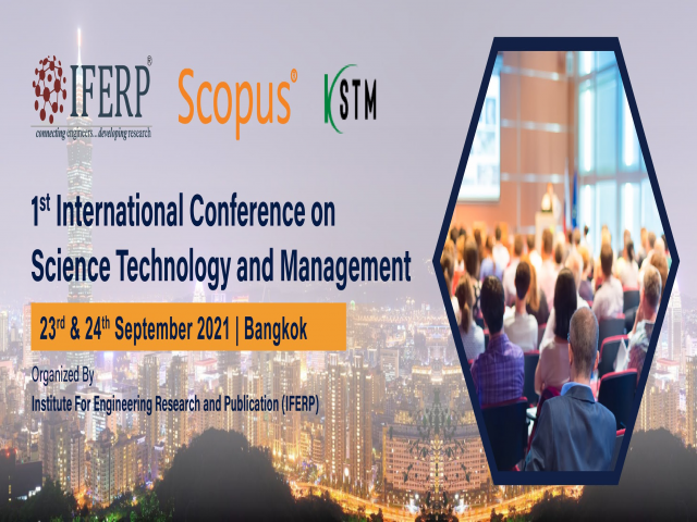 1st International Conference on Science Technology and Management