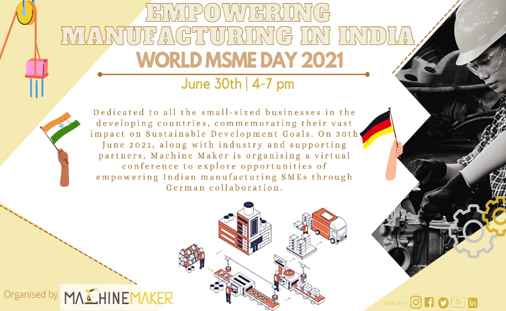 Empowering Manufacturing in India | World MSME Day 2021