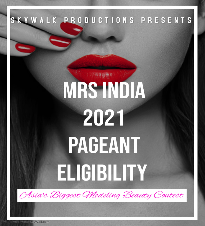 Mrs India 2021 Pageant Eligibility