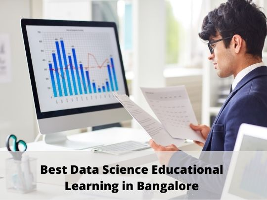 Best Data Science Educational Learning in Bangalore