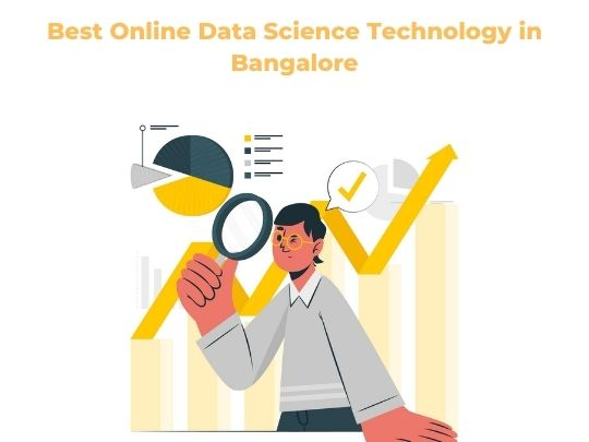 Best Online Data Science Technology in Bangalore