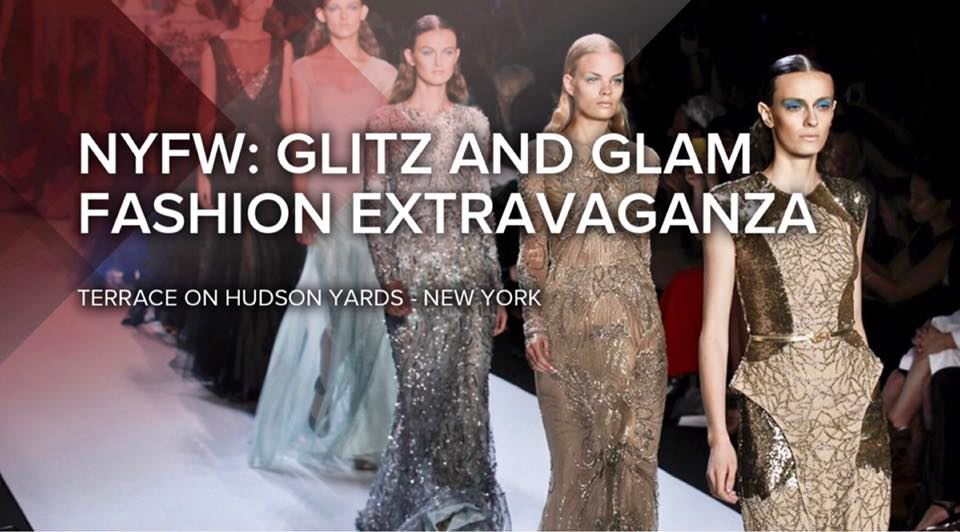 NYFW EPN GLITZ AND GLAM FASHION EXTRAVAGANZA