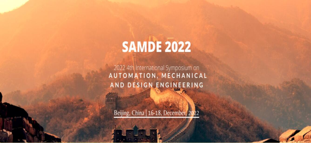 Automation, Mechanical and Design Engineering (SAMDE 2022)