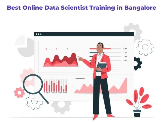 Best Online Data Scientist Training in Bangalore
