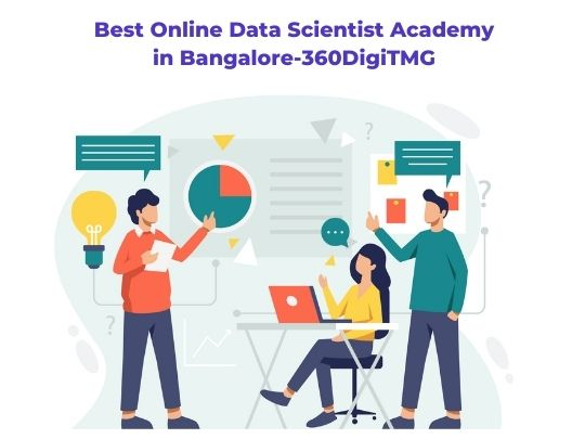 Best Online Data Scientist Academy in Bangalore-360DigiTMG