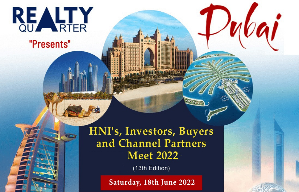 HNI's, Investors, Buyers and Channel Partners Meet 2022 DUBAI  (13th Edition)