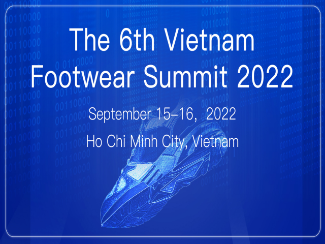 The 6th Vietnam Footwear Summit 2022