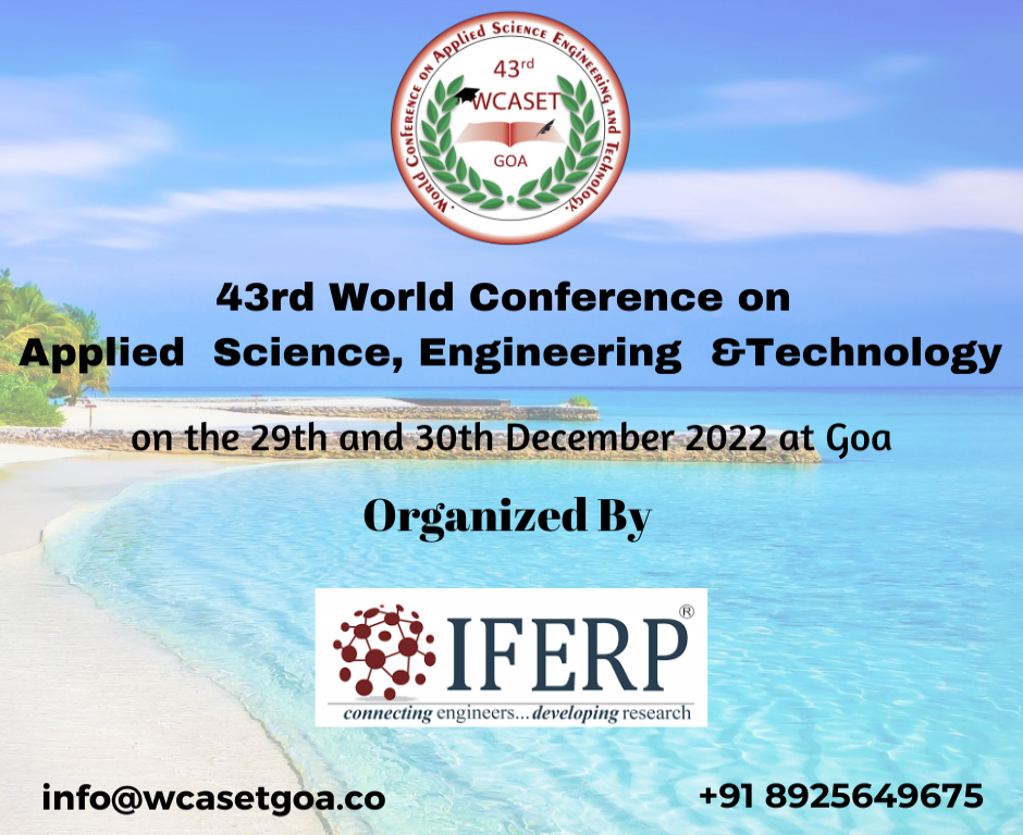 43rd World Conference on Applied Science, Engineering &Technology (WCASET-22)