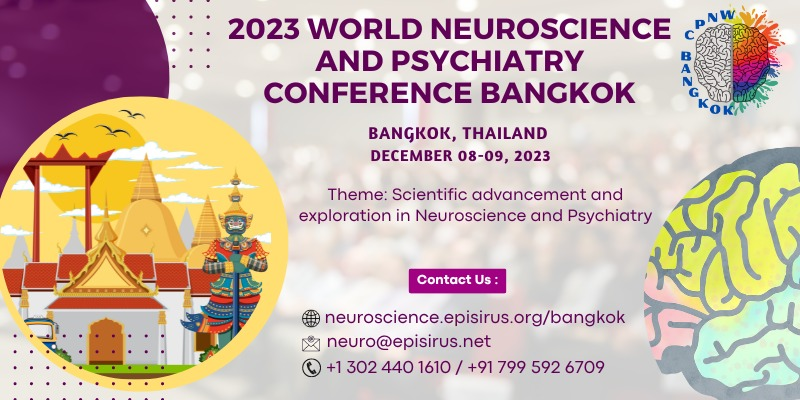 2023 World Neuroscience And Psychiatry Conference Bangkok