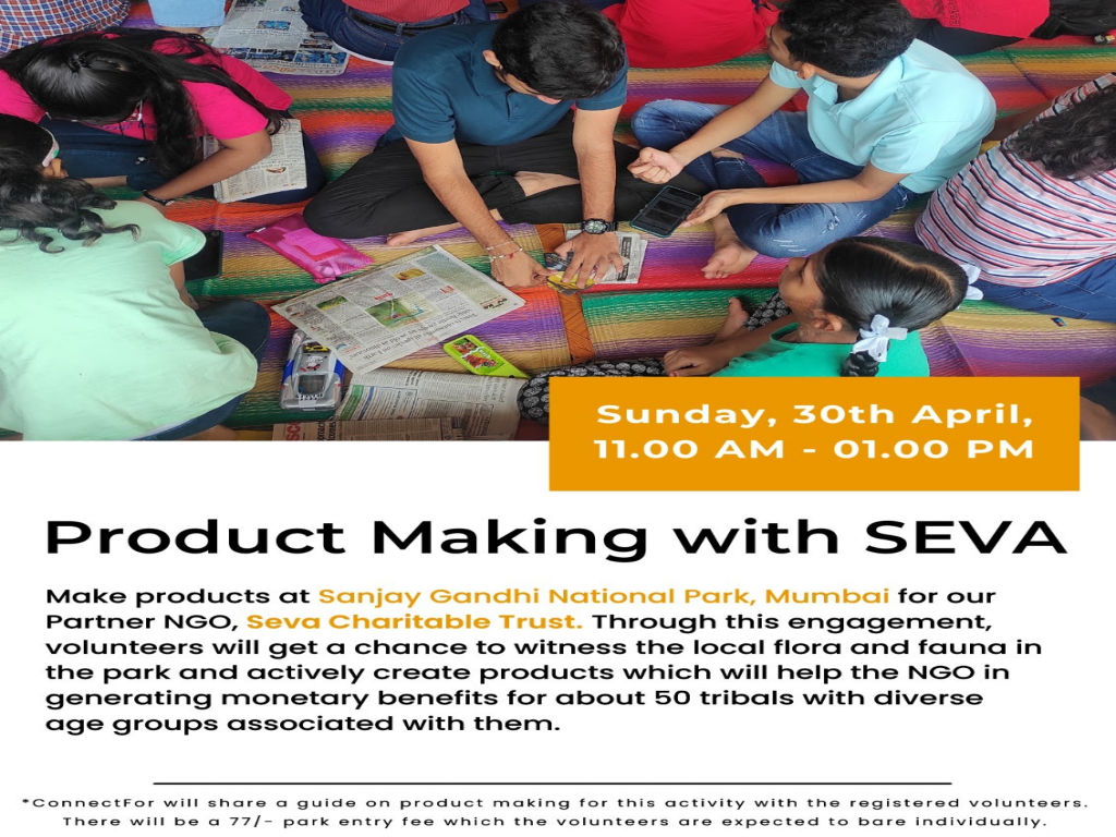 Product making with SEVA