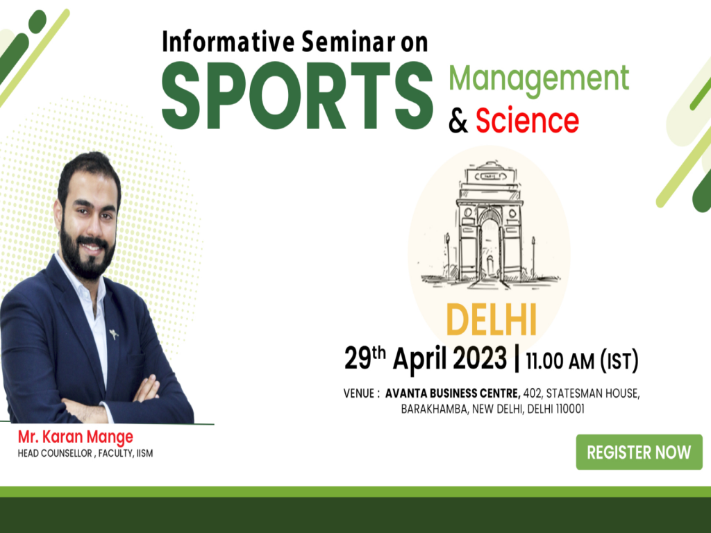 Informative Seminar on Sports Management and Sports Science-Delhi-IISM Mumbai