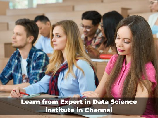 Best Data Science Course institute in Chennai