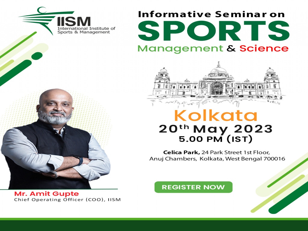 Informative Seminar on Sports Management and Sports Science-Kolkata-IISM Mumbai
