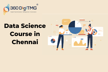 Data Science Course in Chennai-360DigiTMG