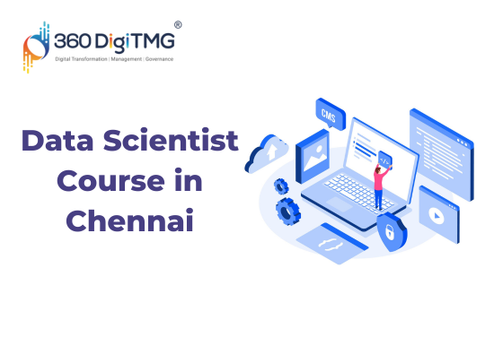 Data Scientist Course Chennai-360DigiTMG