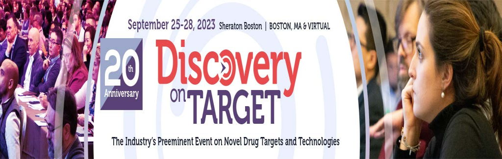 Discovery on Target - The Industry's Preeminent Event on Novel Drug Targets & Te