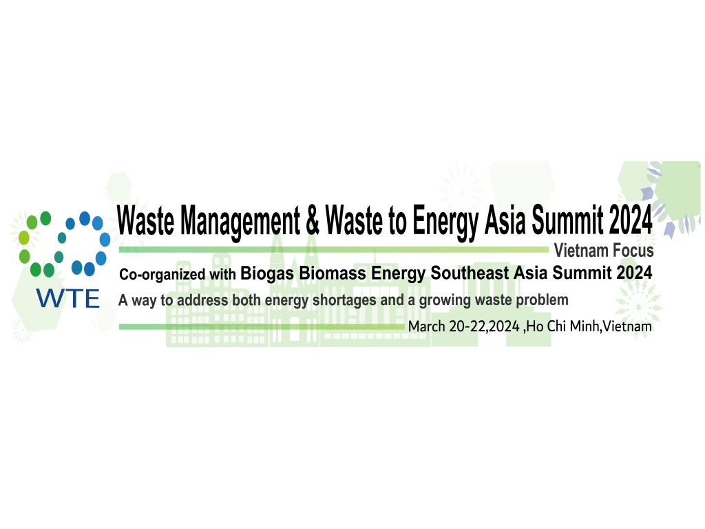 8th Waste Management &Waste to Energy Asia Summit 2024 Vietnam Focus