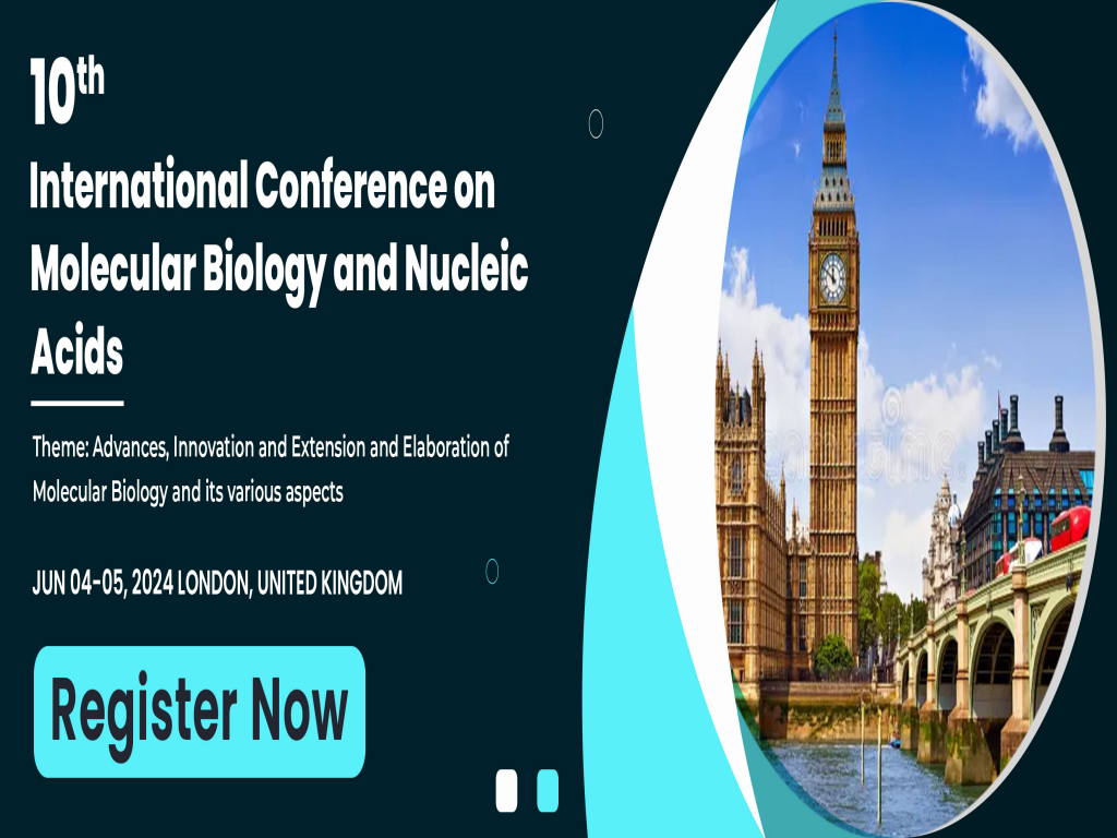 10th International Conference on Molecular Biology and Nucleic Acids