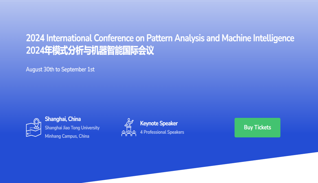 2024 International Conference on Pattern Analysis and Machine Intelligence (ICPA