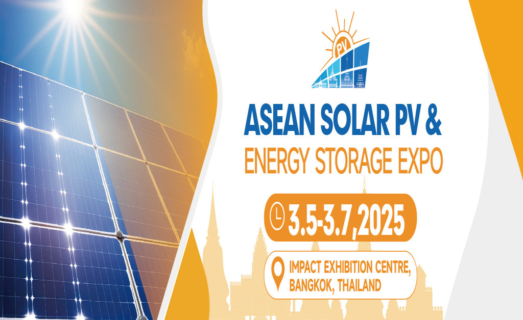 ASEAN(Bangkok) Solar PV & Energy Storage Expo 2025