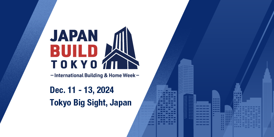 JAPAN BUILD Tokyo 2024