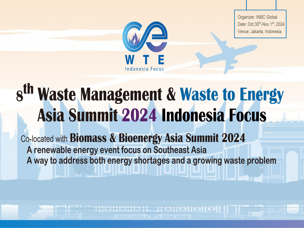 Waste Management & Waste to Energy Asia Summit 2024 lndonesia Focus
