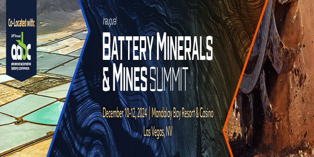 Battery Minerals and Mines Summit 2024